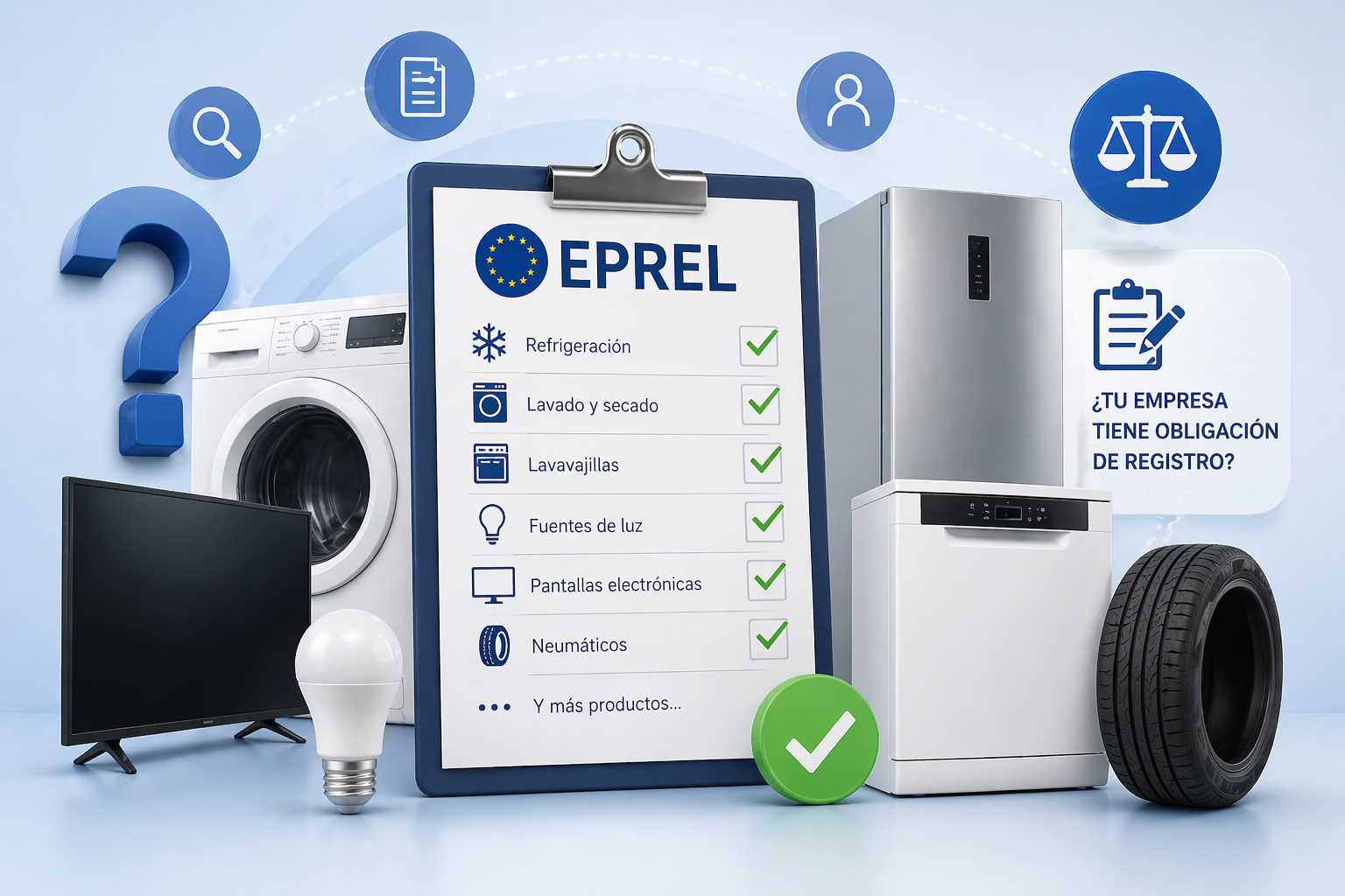 ¿Qué productos necesitan EPREL? Guía práctica para saber si tu empresa tiene obligación de registro